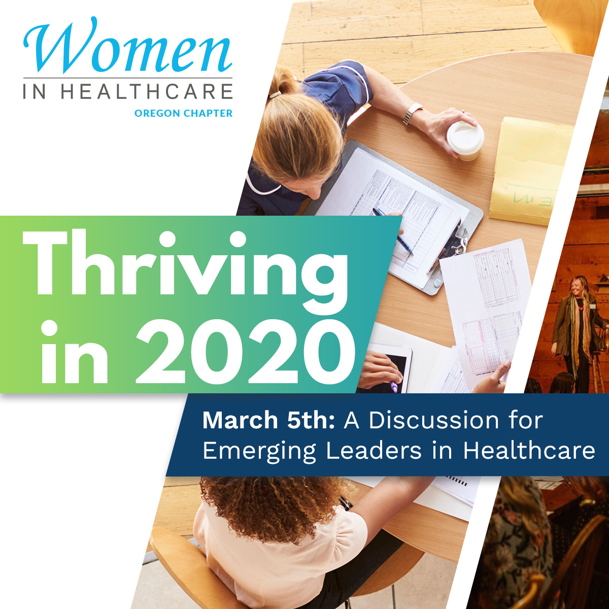 Oregon Chapter - Thriving in 2020: A Discussion for Emerging Leaders in Healthcare