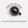 DALLAS - COFFEE KLATCH